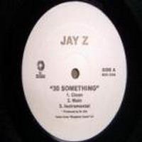 Jay-Z 30 Something - Lost Ones