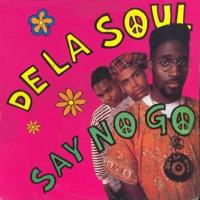 De La Soul Say No Go (vinyl)