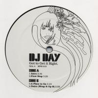 DJ Day Got To Get It Right (Vinyl)