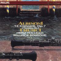 Tomaso Giovanni Albinoni 12 Concerti, Op. 7 (Performed By Heinz Holliger & Maurice Bourgue) (Cd 1)