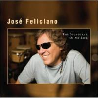 Jose Feliciano The Soundtrax Of My Life