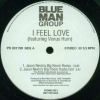 Blue Man Group I Feel Love (Maxi)