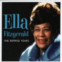 Ella Fitzgerald The Reprise Years