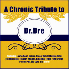 Caz A Chronic Tribute To Dr. Dre