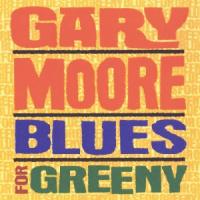 MOORE Gary Blues For Greeny