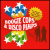 Real Thing Boogie Cops & Disco Pimps (CD2)