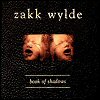 Zakk Wylde Book Of Shadows