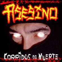 Asesino Corridos De Muerte