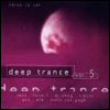 DJ Tiesto Deep Trance Vol. 5 (CD3)