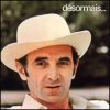 Charles Aznavour Desormais