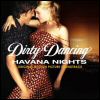 Black Eyed Peas Feat. Justin Timberlake Dirty Dancing: Havana Nights