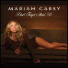 Mariah Carey feat. Snoop Dogg Don`t Forget About Us