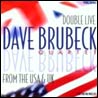 Dave Brubeck Double Live From the U.S.A. and U.K. (Live) (CD1)