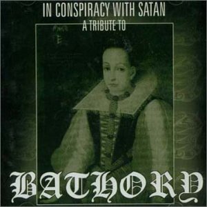 Unanimated In Conspiracy With Satan - A Tribute to Bathory