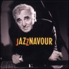 Charles Aznavour Jazznavour