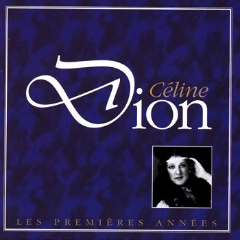 Celine Dion Les Premieres Annees