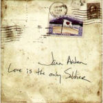 Jann Arden Love Is The Only Soldier