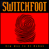 Switchfoot New Way To Be Human