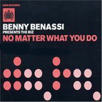 Benni Benassi No Matter What You Do