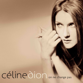 Celine Dion On Ne Change Pas (CD1)