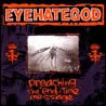 Eyehategod Preaching The End Time Message