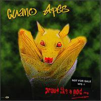 Guano Apes Proud Like A God