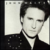 John Waite Rover`s Return