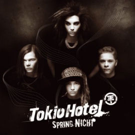 Tokio Hotel Spring Nicht