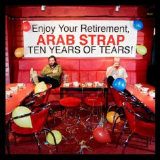 ARAB STRAP Ten Years Of Tears