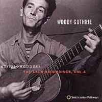 Woody Guthrie The Asch Recordings, Vol. 4: Buffalo Skinners