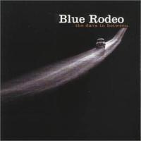 Blue Rodeo The Days In Between