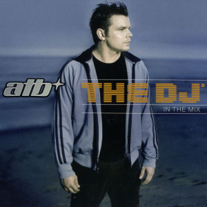 Atb The DJ In The Mix (Special Edition) (CD2)