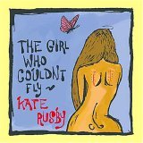 Kate Rusby The Girl Who Couldn`t Fly