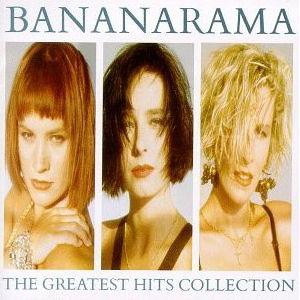 Bananarama The Greatest Hits Collection