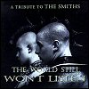 The Meatmen The World Still Won`t Listen: A Tribute To The Smiths