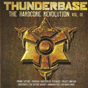 Amnesys Thunderbase: The Hardcore Revolution Vol.1