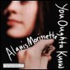 Alanis Morrissette You Oughta Know