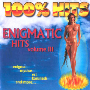 SACRED SPIRIT 100% Enigmatic Hits, Vol. 3