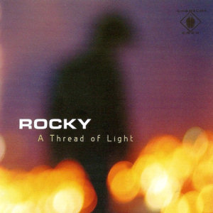 Rocky A Thread Of Light