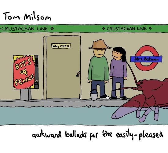 Tom Milsom Awkward Ballads For The Easily Pleased