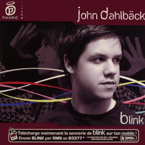 John Dahlback Blink