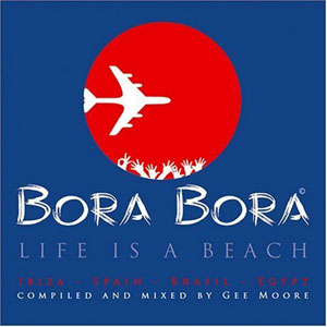 Rockers Hi-Fi Bora Bora - Life Is A Beach (CD1)