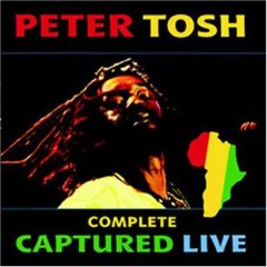 Peter Tosh Complete Captured (Live) (CD1)