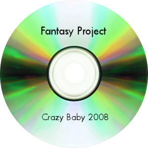 Fantasy Project Crazy Baby 2008