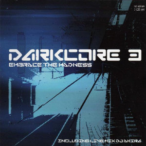 Placid K Darkcore 3 (CD1)