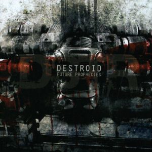 Destroid Future Prophecies