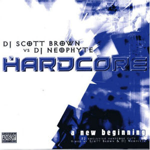 Scott Brown Hardcore A New Beginning (CD1)