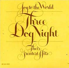 Three Dog Night Joy To The World