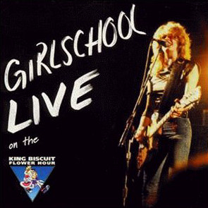 Girlschool Live At King Biscuit Flower Hour