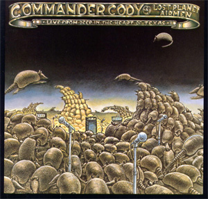 Commander Cody Live From Deep In The Heart Of Texas